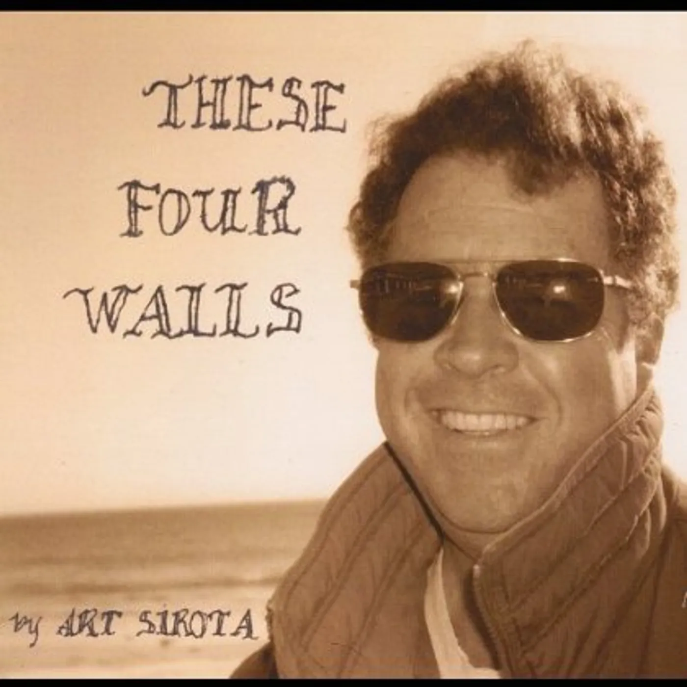 Art Sirota THESE FOUR WALLS CD