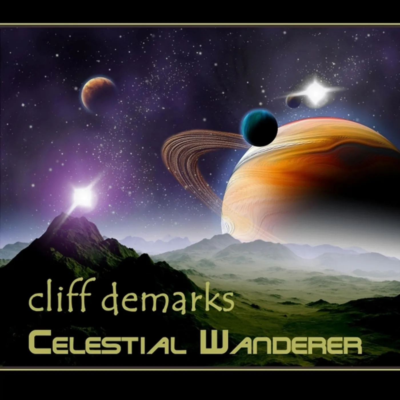 Cliff DeMarks CELESTIAL WANDERER CD