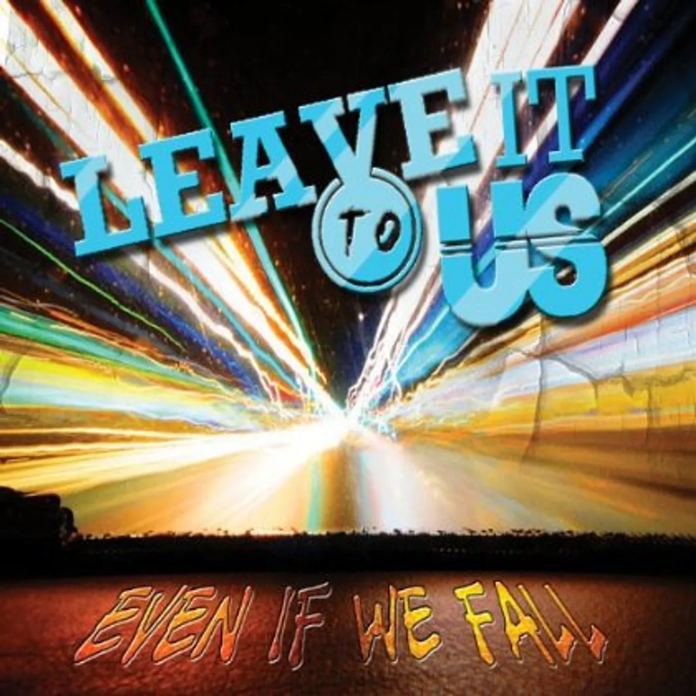 Leave It To Us EVEN IF WE FALL CD
