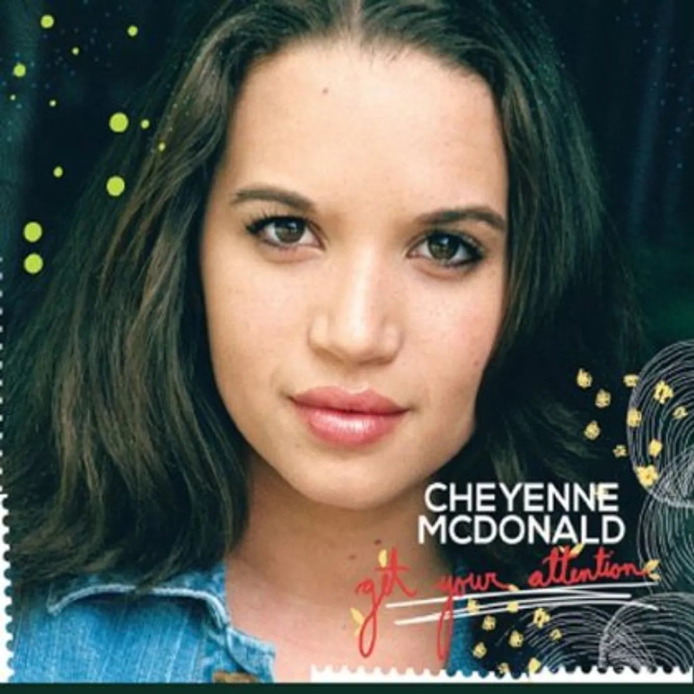 Cheyenne McDonald GET YOUR ATTENTION CD