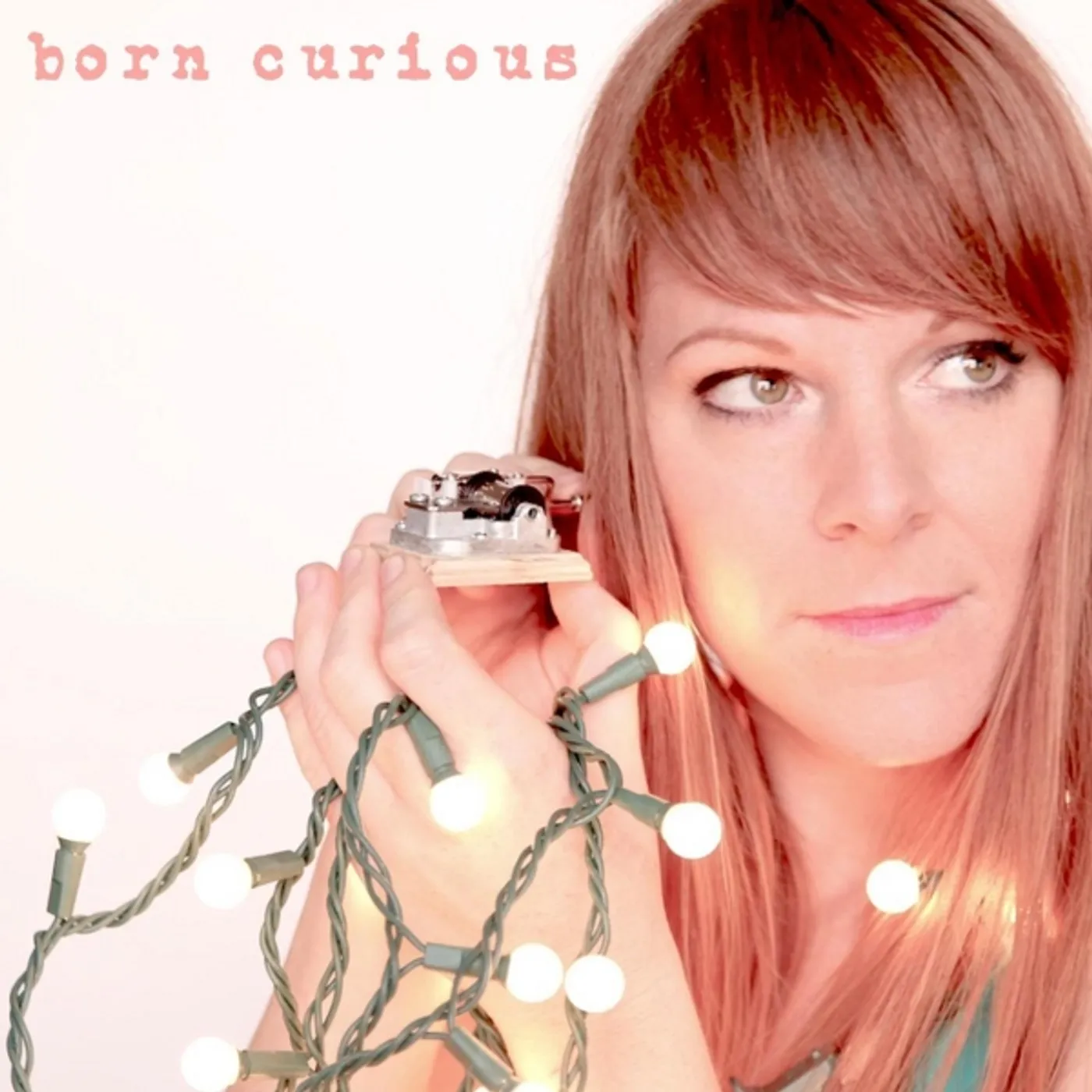 Sara Dee BORN CURIOUS: SING-A-LONGS & LULLABIES FOR THE YOU CD
