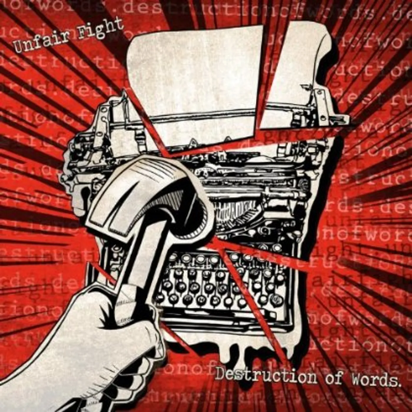 Unfair Fight DESTRUCTION OF WORDS EP CD