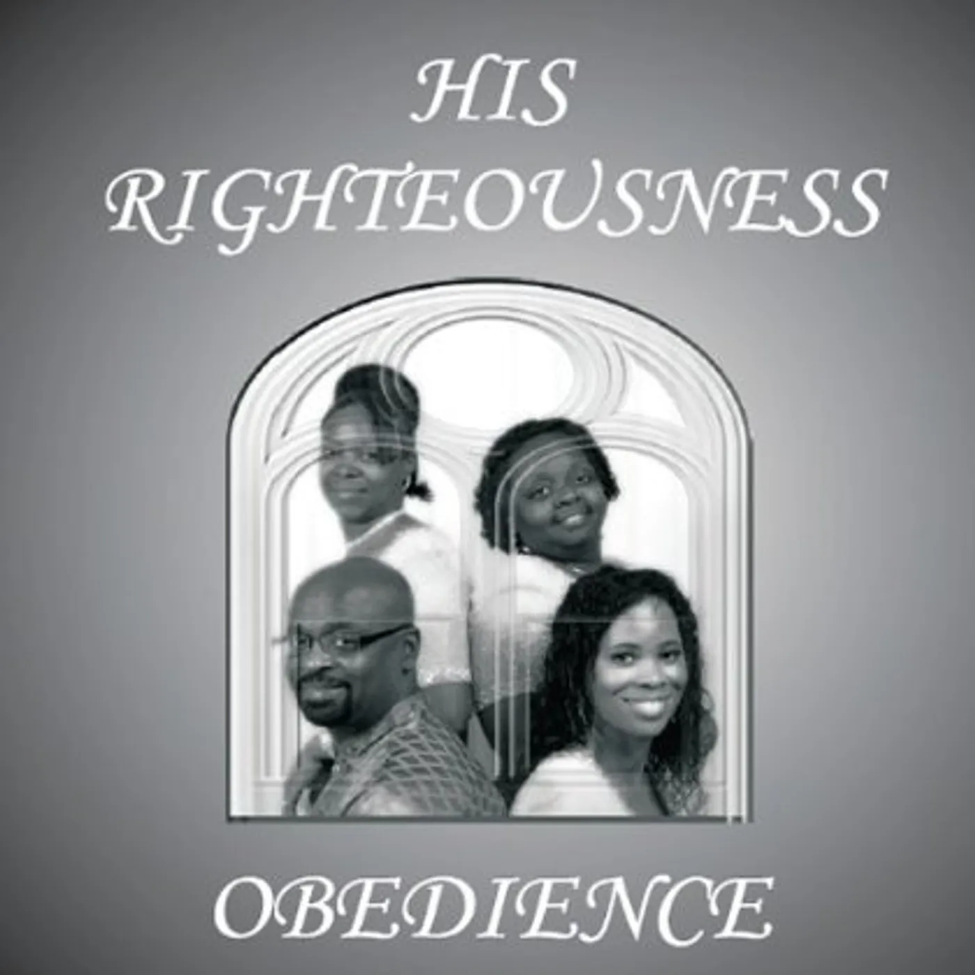 Obedience HIS RIGHTEOUSNESS CD