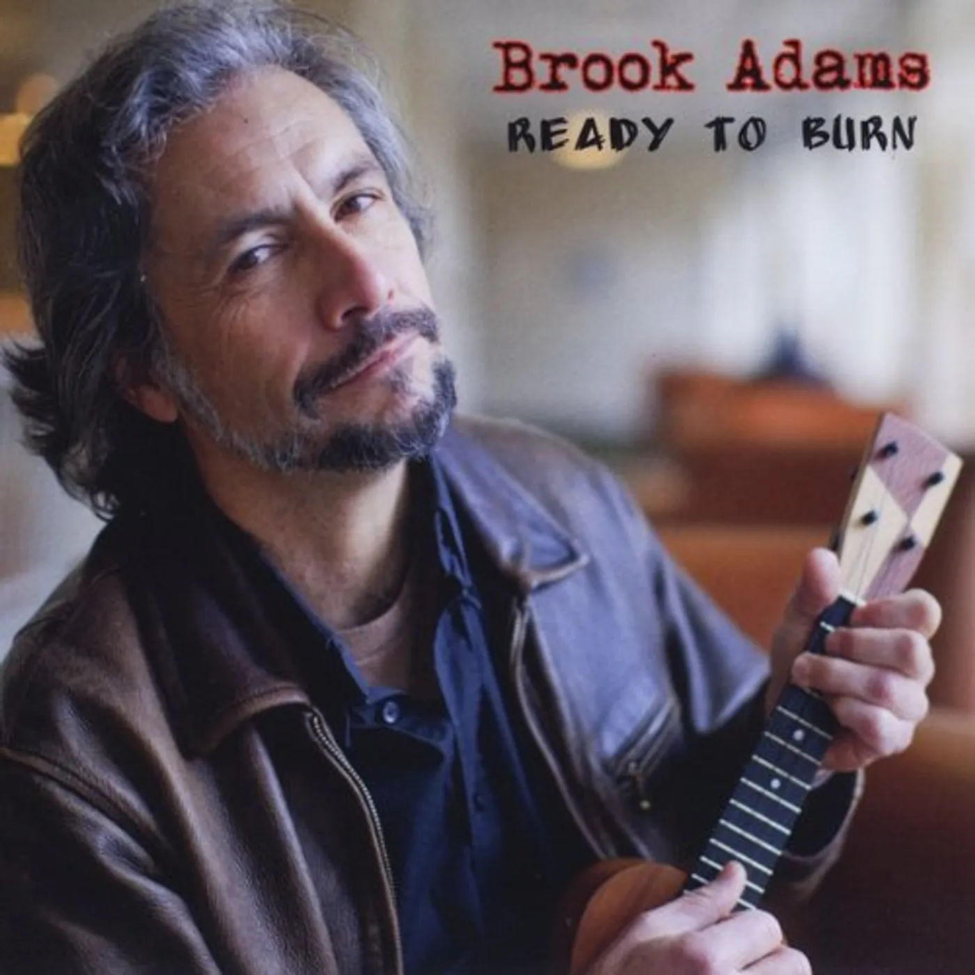 Brook Adams READY TO BURN CD