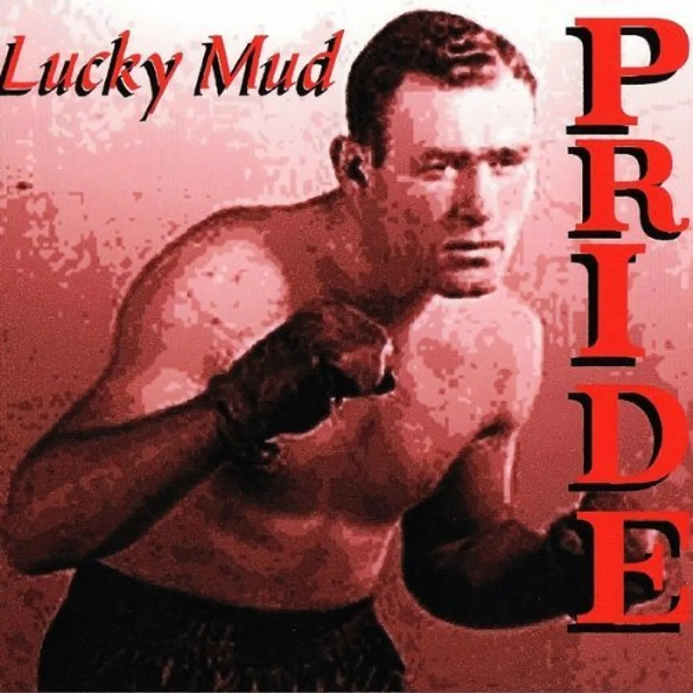 Lucky Mud PRIDE CD