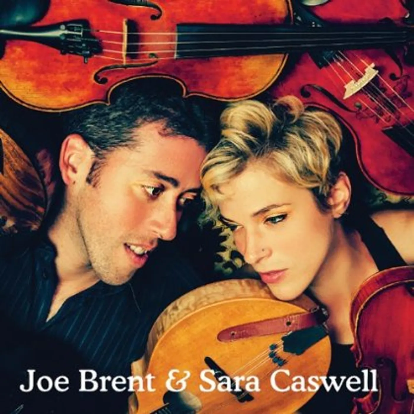 JOE BRENT & SARA CASWELL CD