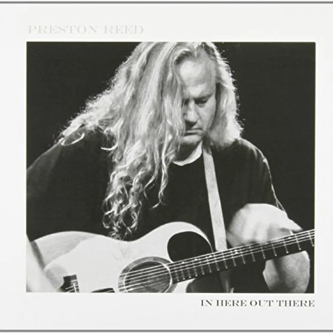 Preston Reed IN HERE OUT THERE CD