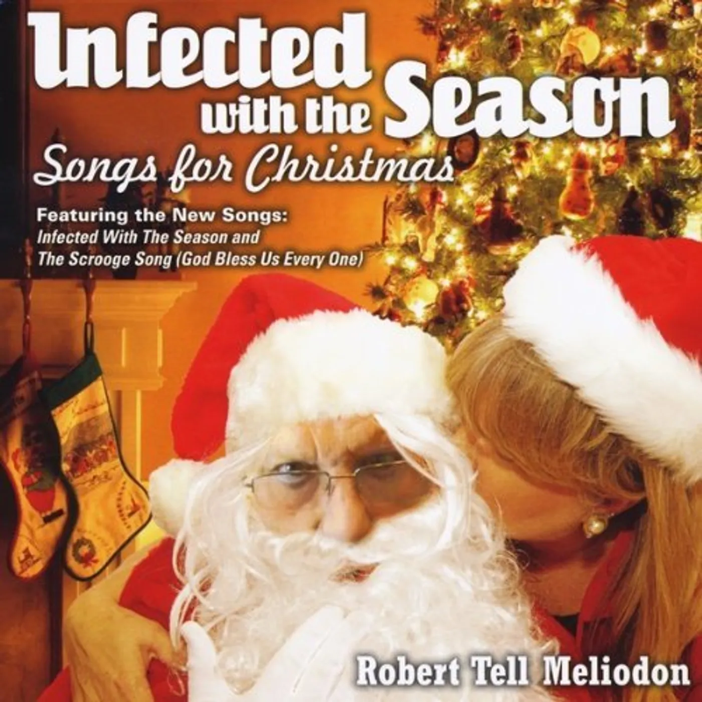 Robert Tell Meliodon INFECTED WITH THE SEASON CD