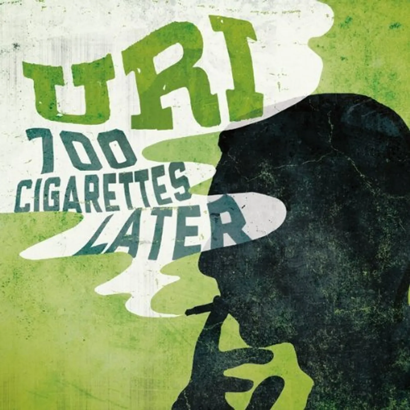 Uri 700 CIGARETTES LATER CD