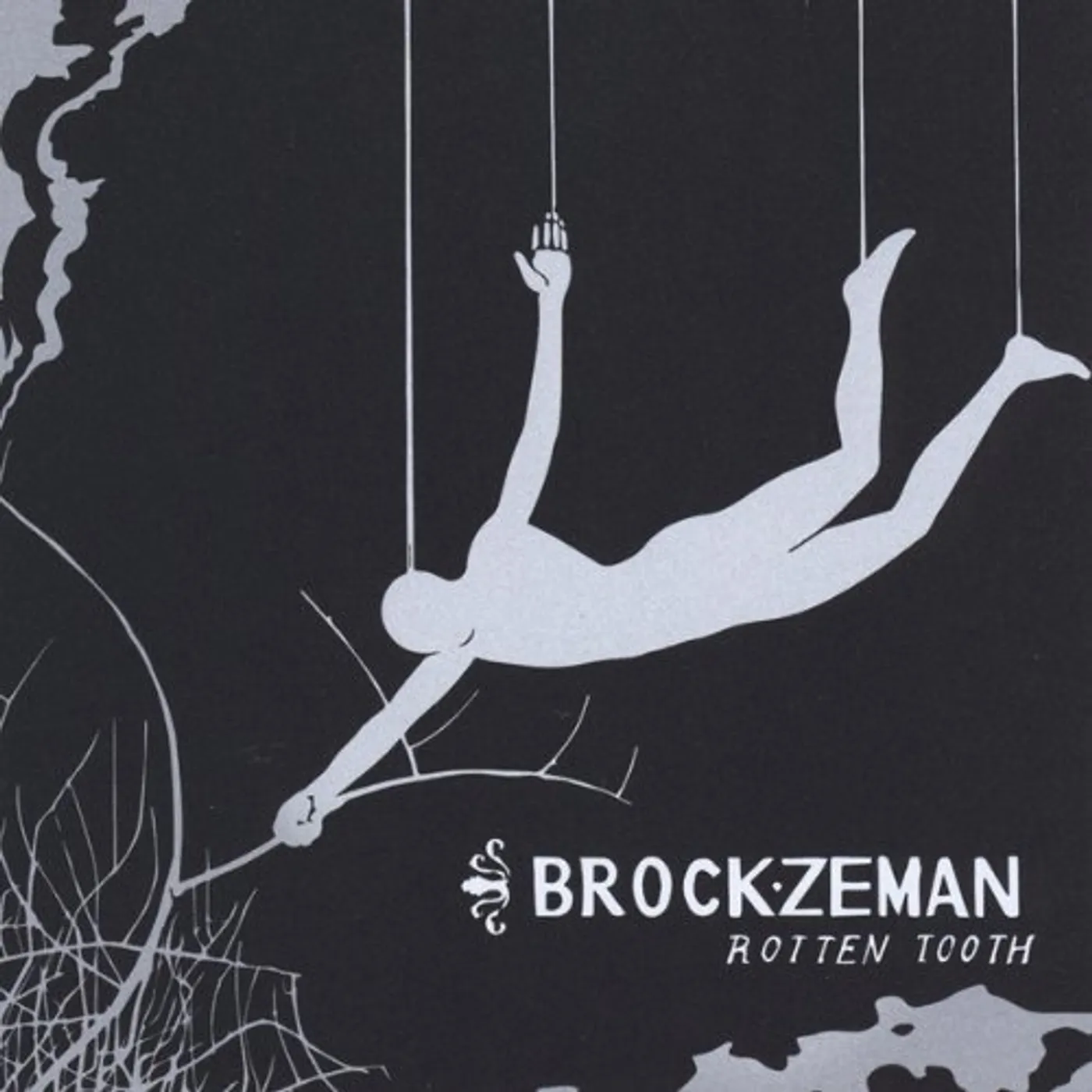 Brock Zeman ROTTEN TOOTH CD