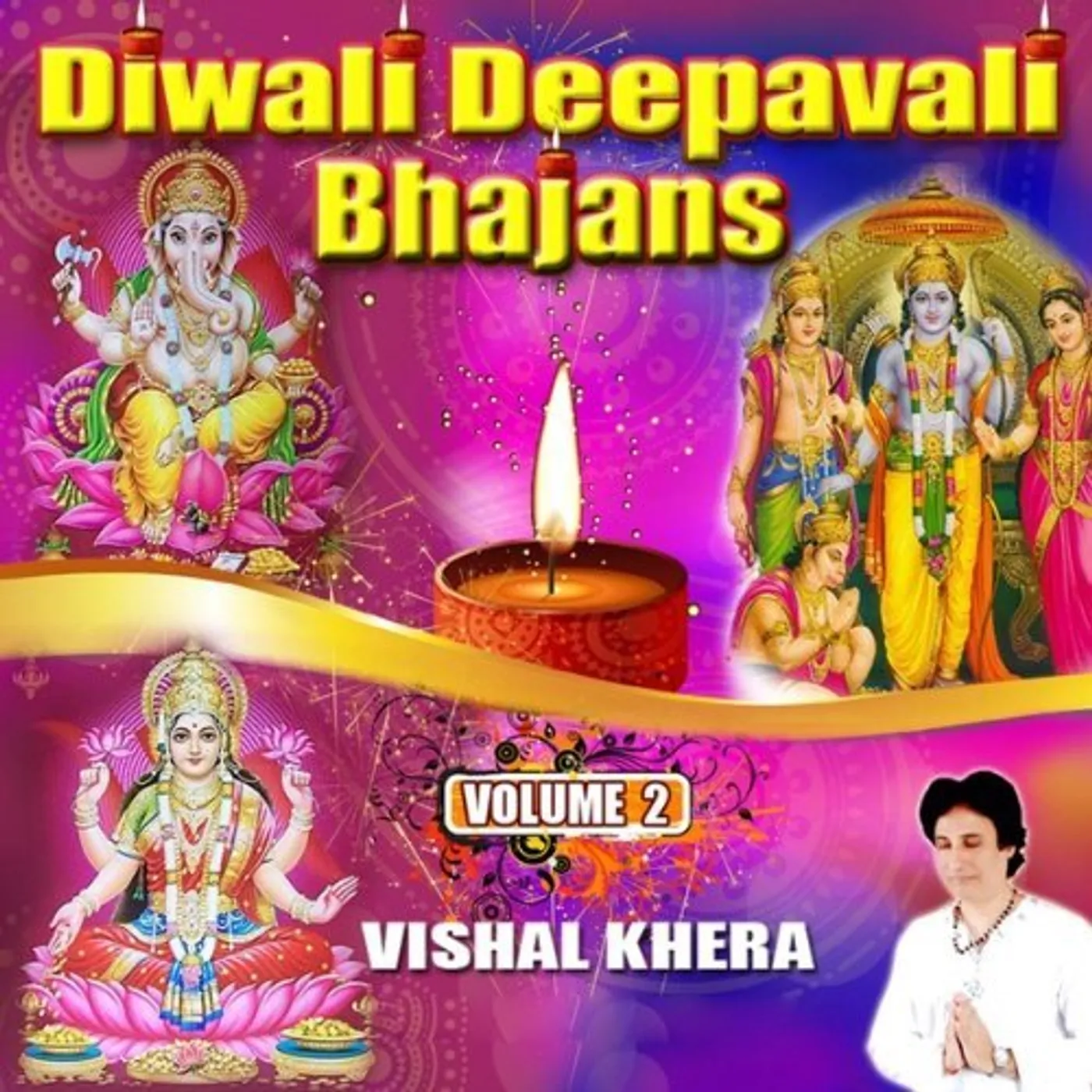 Vishal Khera DIWALI DEEPAVALI BHAJANS VOL. 2 CD