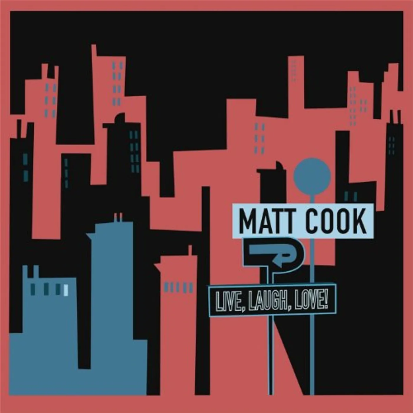 Matt Cook LIVE LAUGH LOVE! Vinyl Record