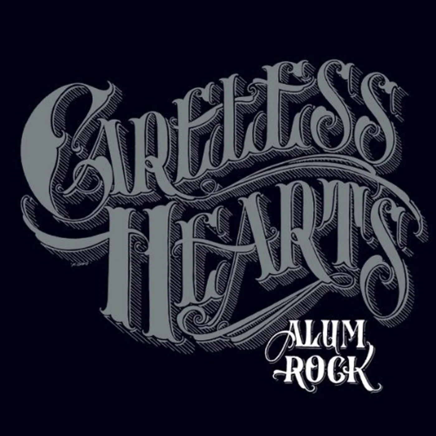 Careless Hearts ALUM ROCK CD