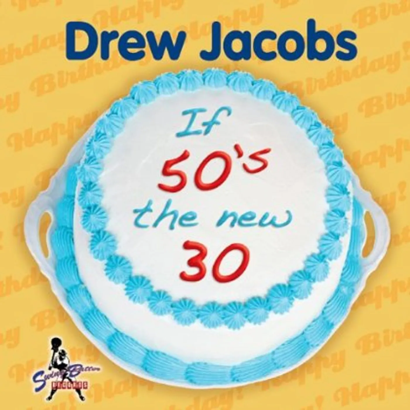 Drew Jacobs IF 50S THE NEW 30/STRIP CLUB CHRISTMAS EVE CD