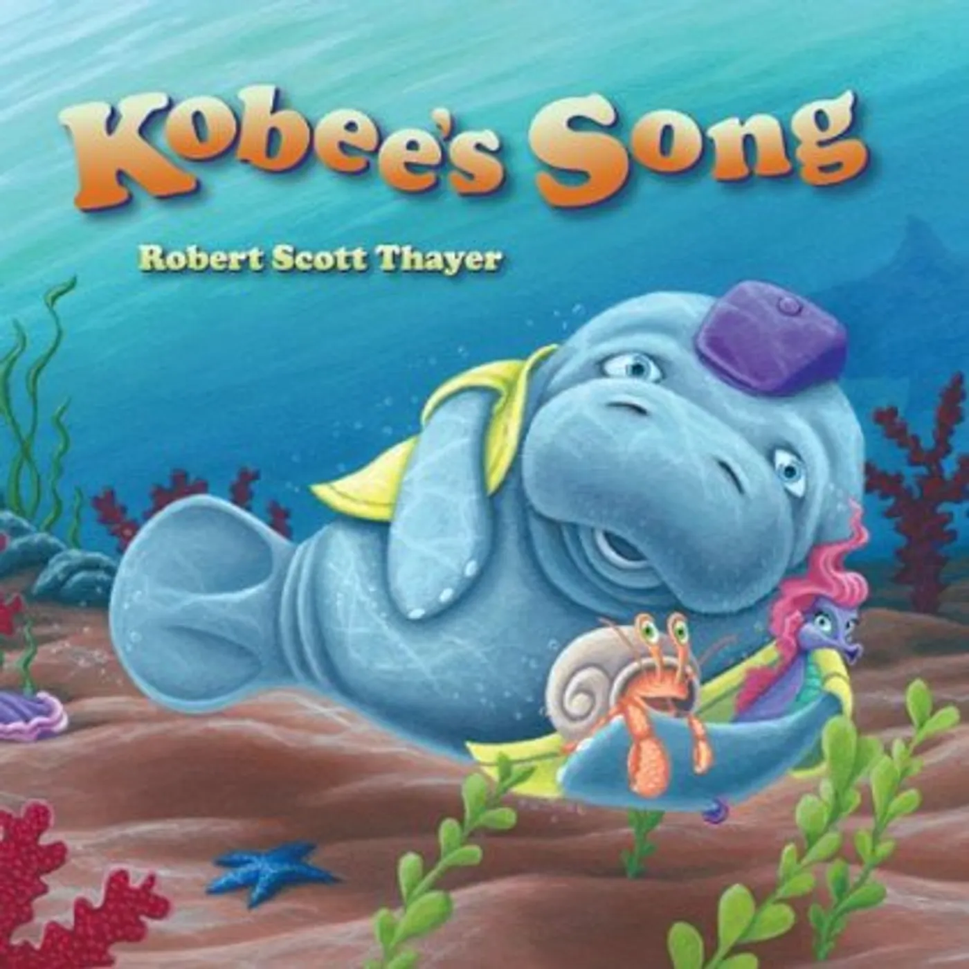 Robert Scott Thayer KOBEES SONG(KOBEE MANATEE) CD