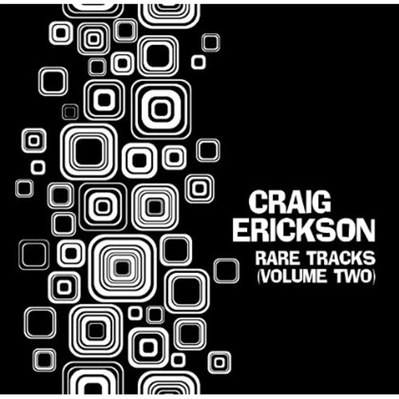 Craig Erickson RARE TRACKS VOL. TWO CD