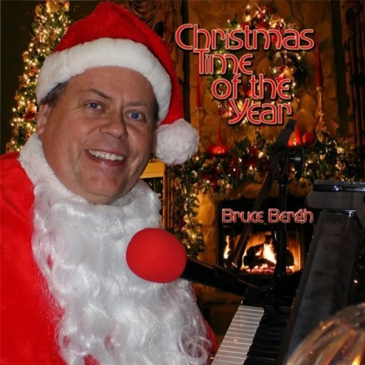 Bruce Bergh CHRISTMAS TIME OF THE YEAR CD