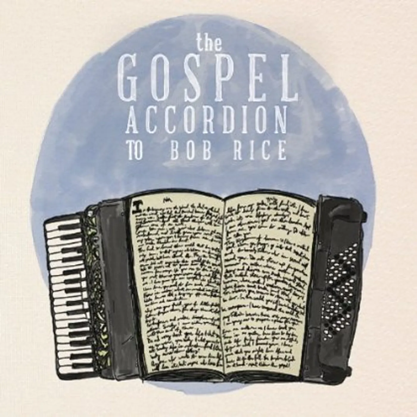 THE GOSPEL ACCORDION TO BOB RICE CD