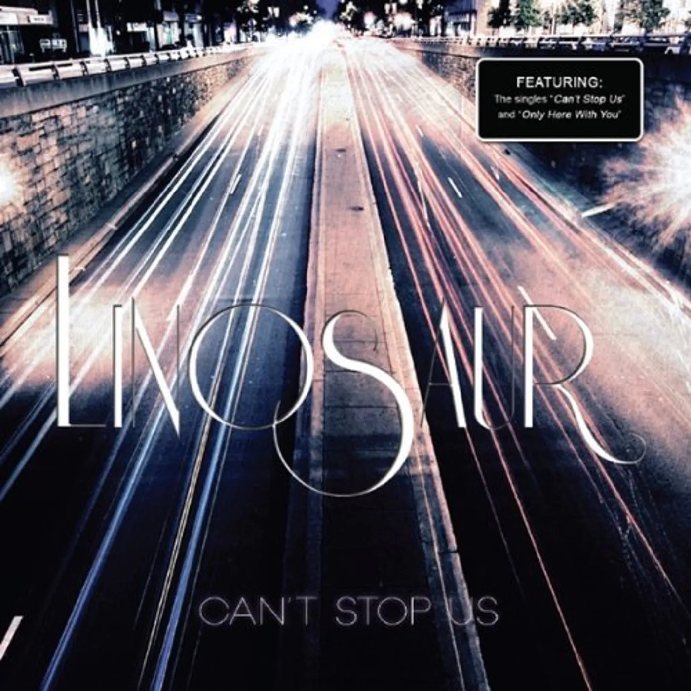 Linosaur CANT STOP US CD
