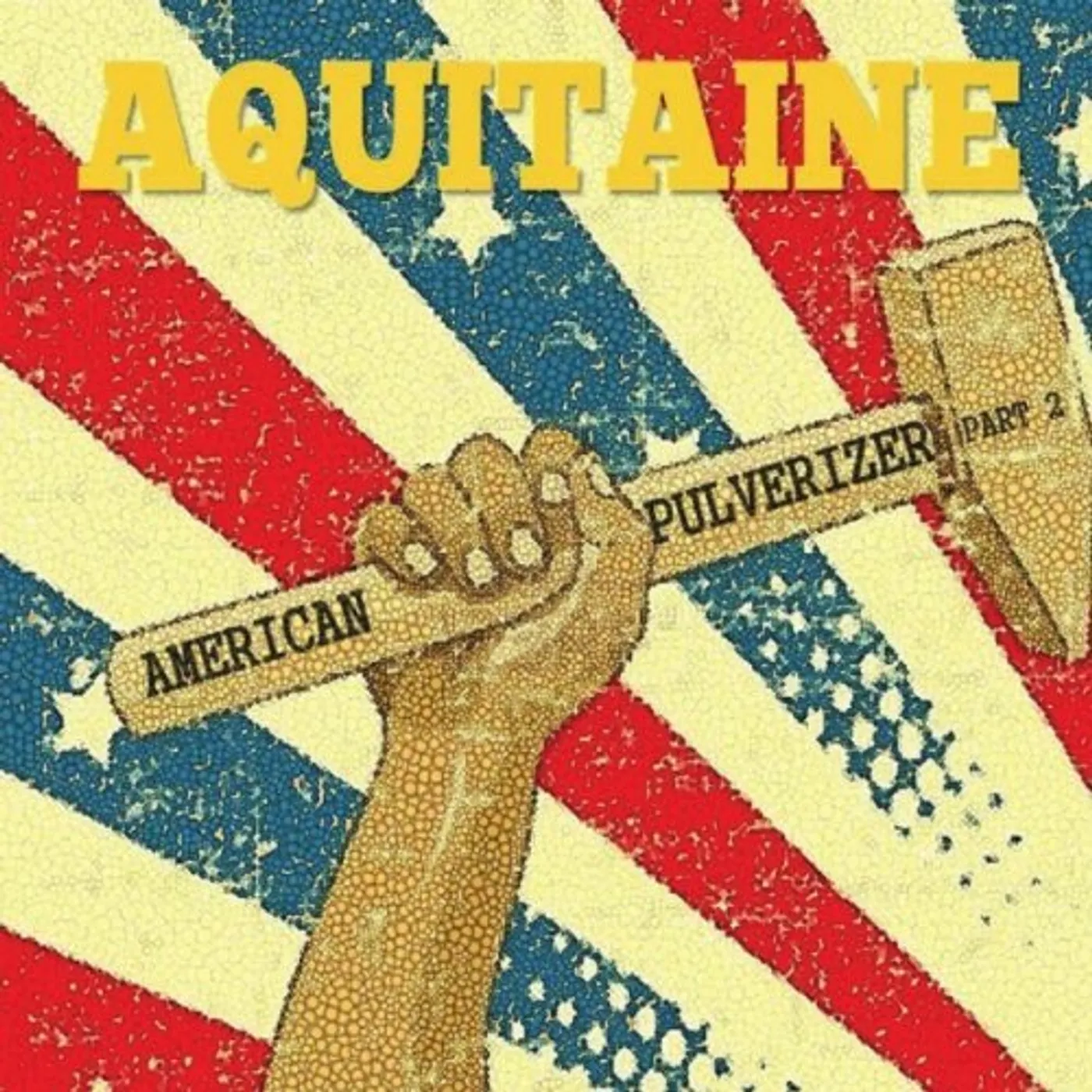 Aquitaine AMERICAN PULVERIZER PT. 2 CD