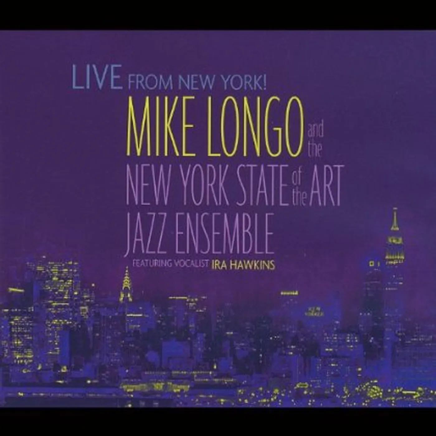 Mike Longo LIVE FROM NEW YORK CD