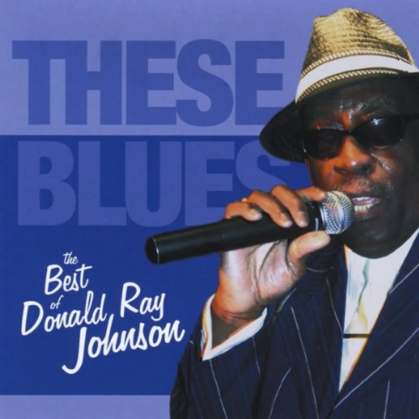 THESE BLUES THE BEST OF DONALD RAY JOHNSON CD