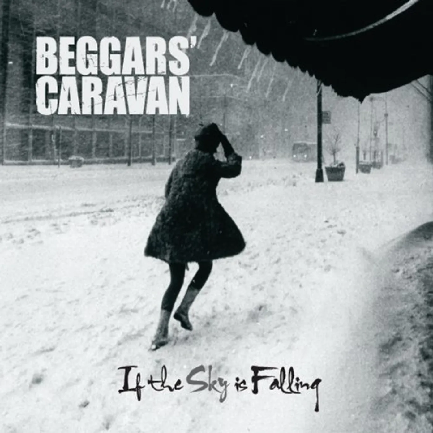 Beggars' Caravan IF THE SKY IS FALLING CD