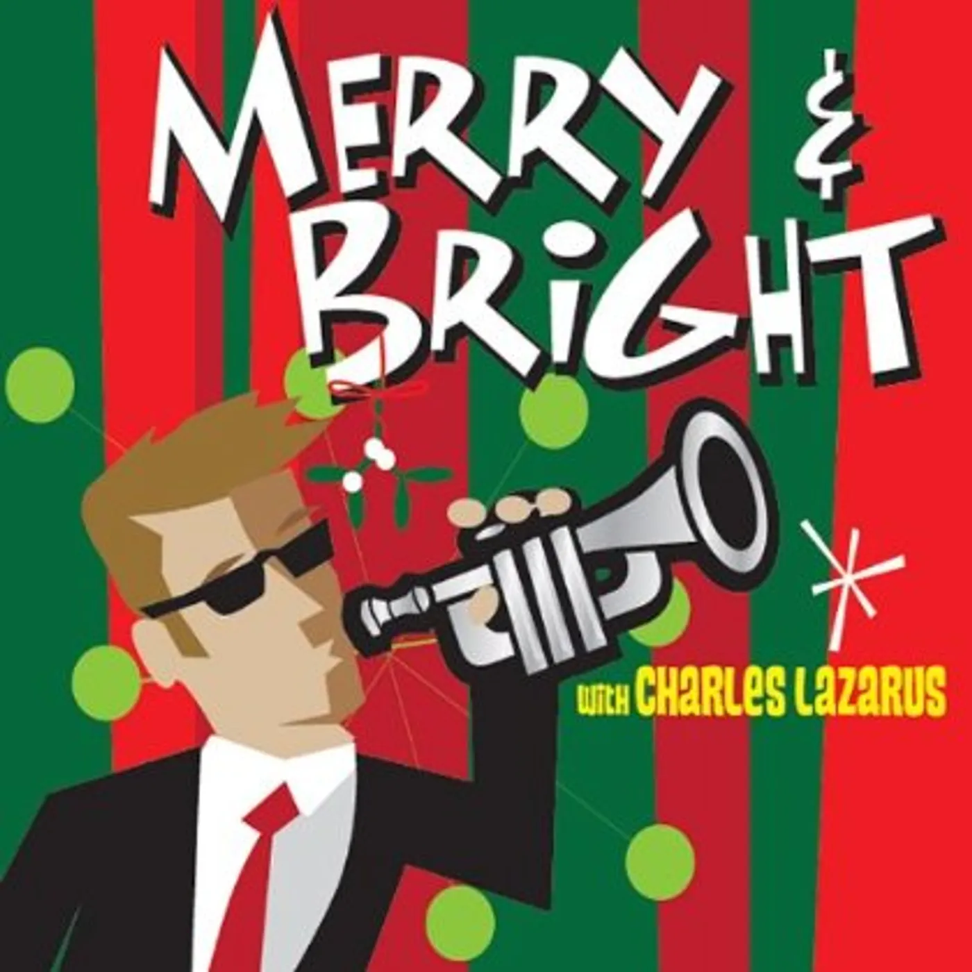 Charles Lazarus MERRY & BRIGHT CD