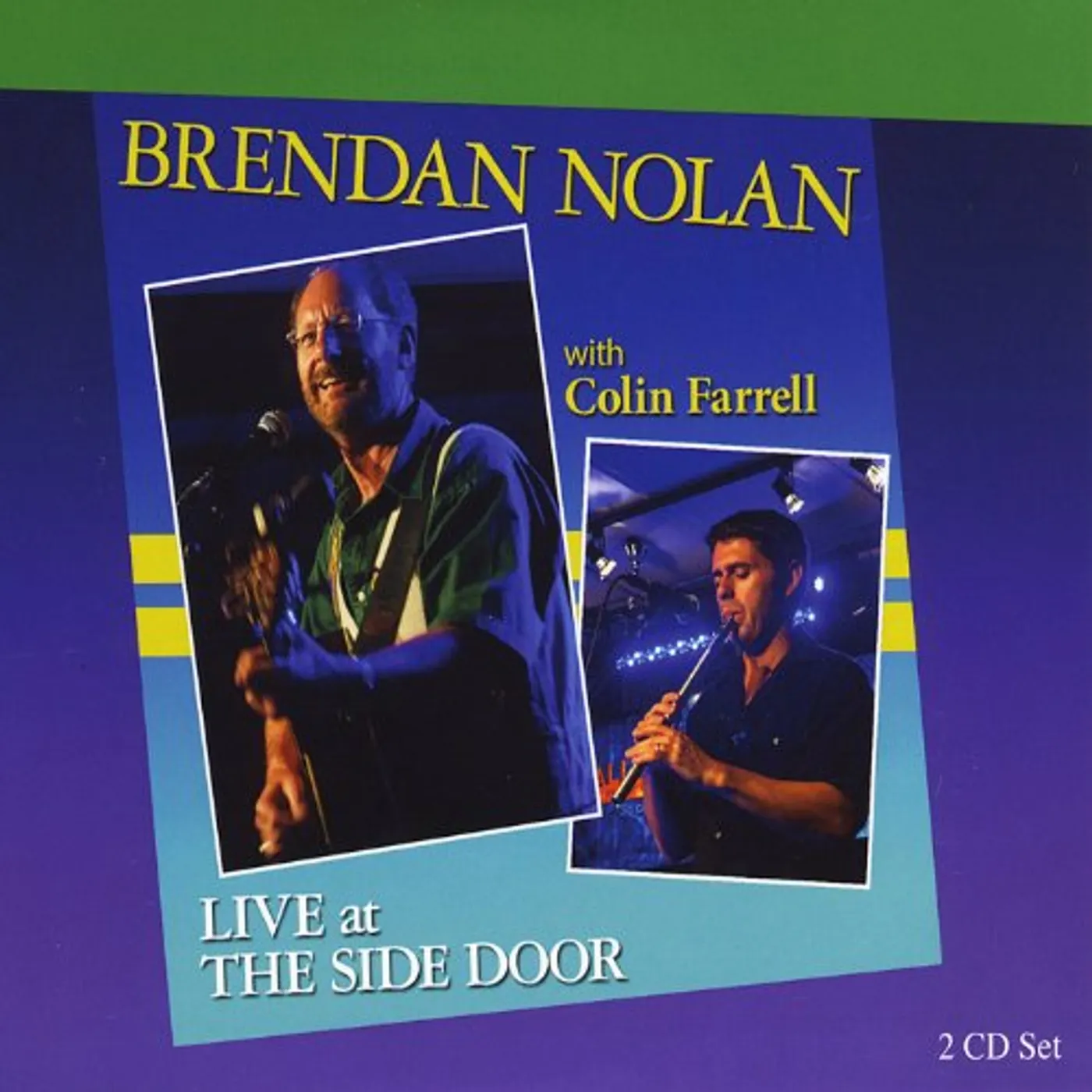 BRENDAN NOLAN WITH COLIN FARRELL LIVE AT THE SIDE CD