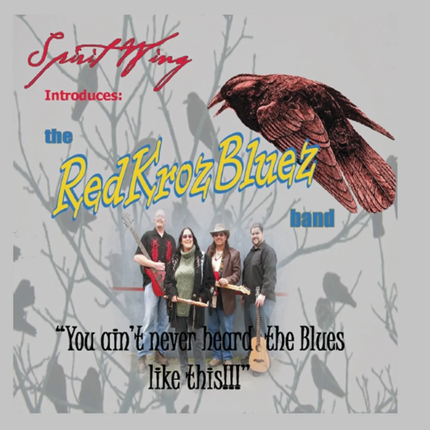 Spirit Wing RED KROZ BLUEZ BAND CD