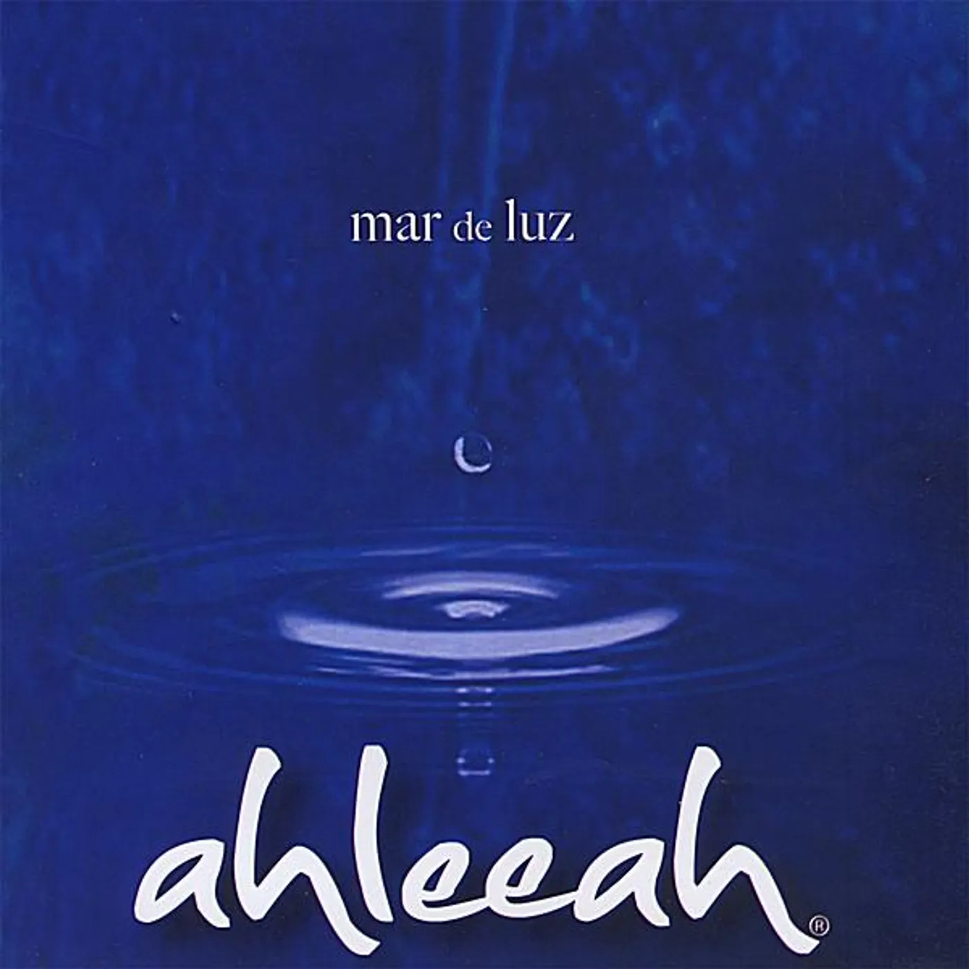 Ahleeah MAR DE LUZ-SEA OF LIGHT CD