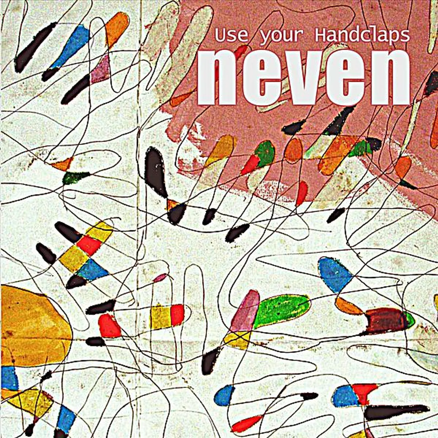 Neven USE YOUR HANDCLAPS CD