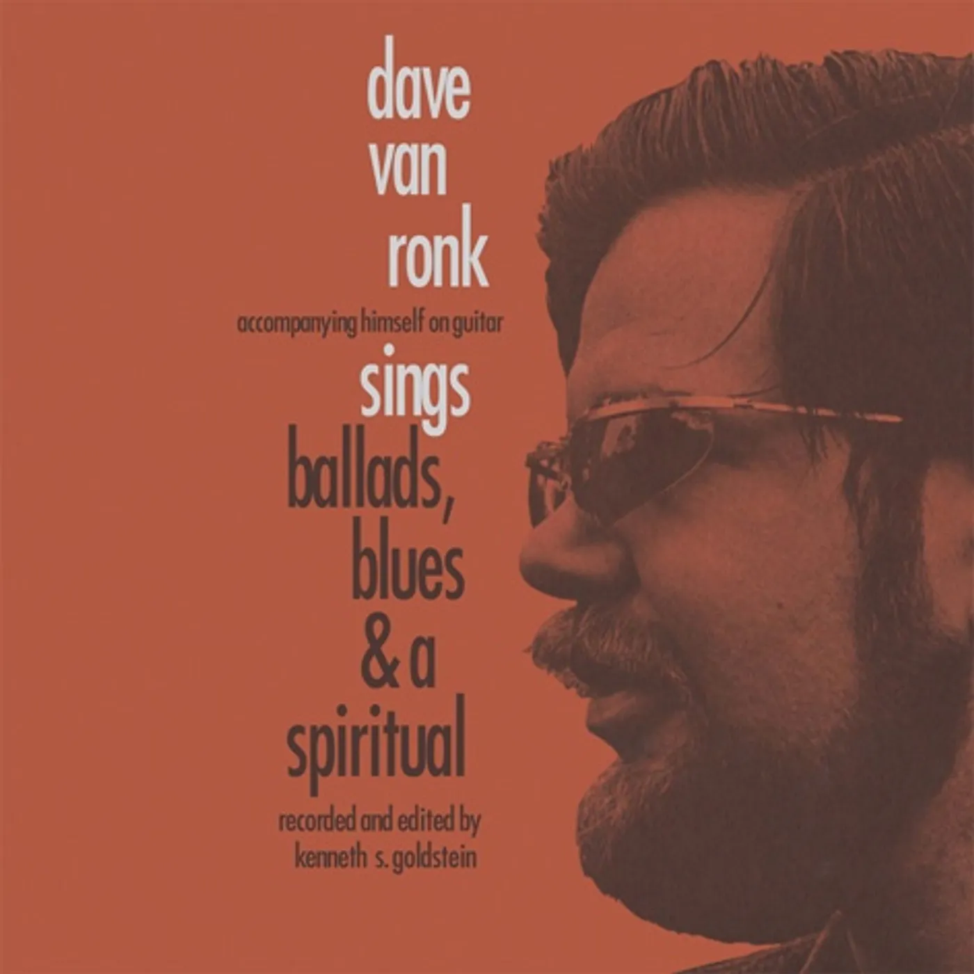 Dave Van Ronk SINGS BALLADS BLUES & A SPIRITUAL Vinyl Record