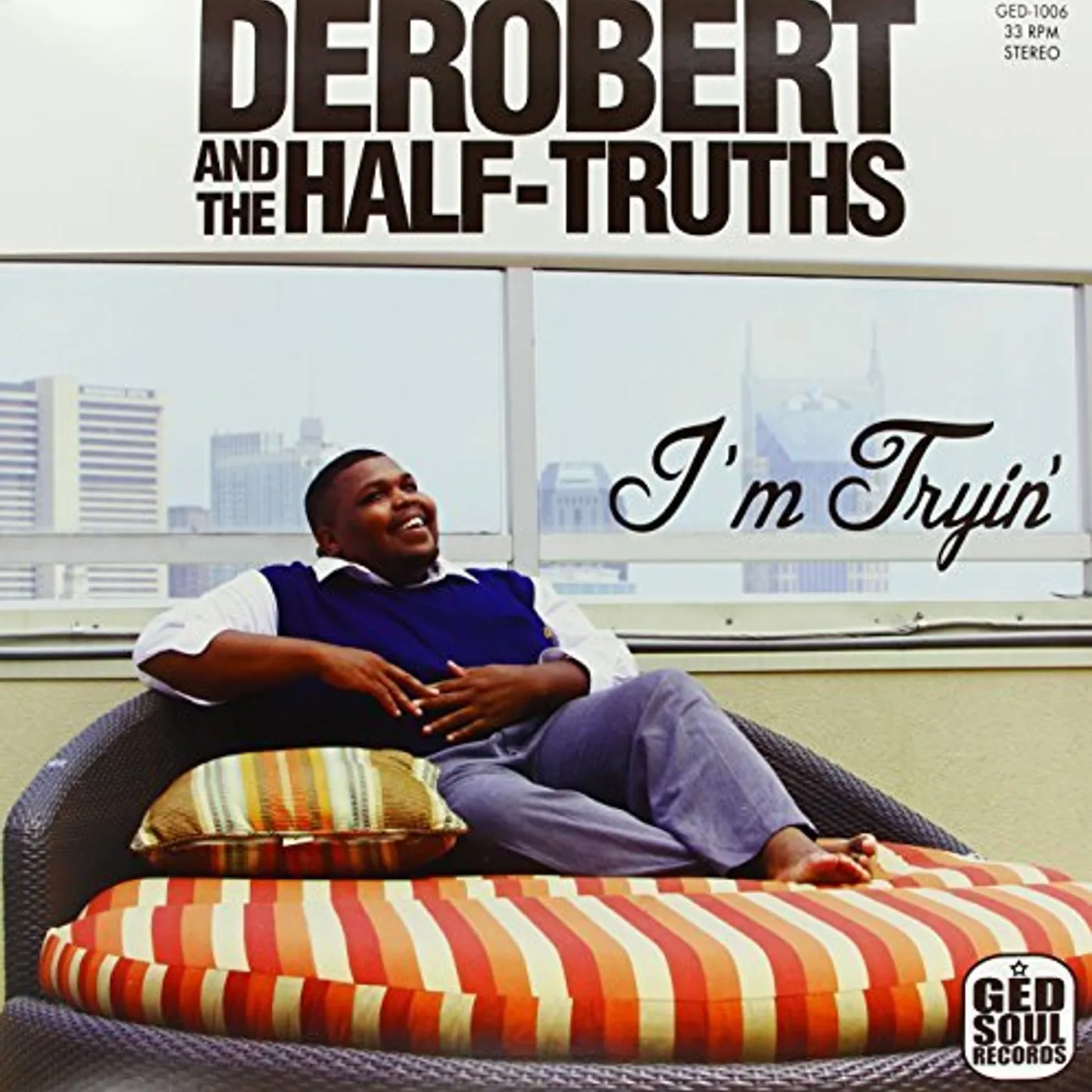 DeRobert & The Half-Truths I'M TRYIN Vinyl Record