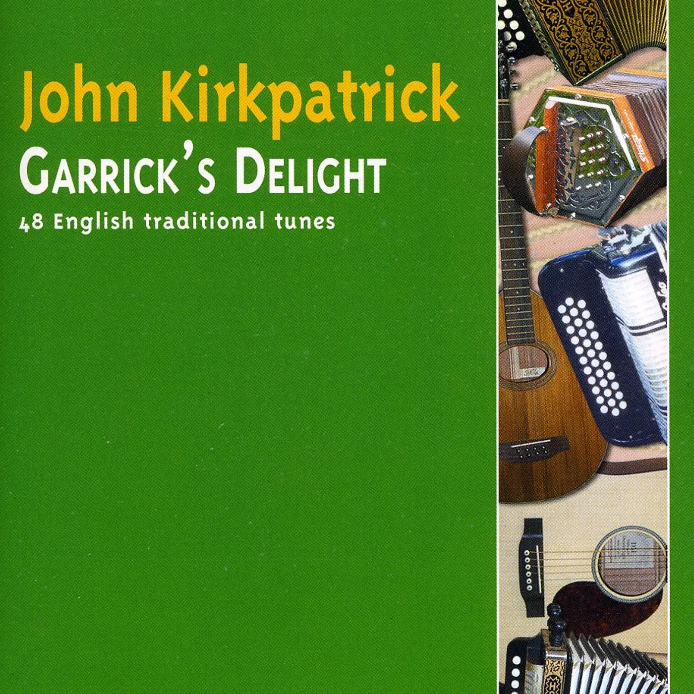 John Kirkpatrick GARRICKS DELIGHT CD