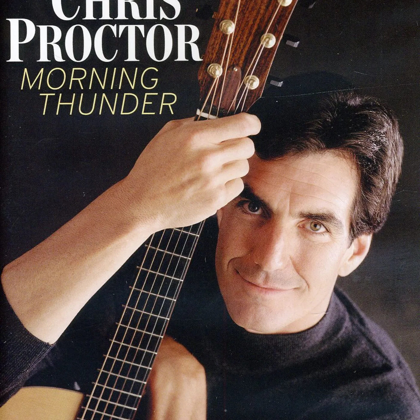 GUITAR ARTISTRY OF CHRIS PROCTOR: MORNING THUNDER DVD