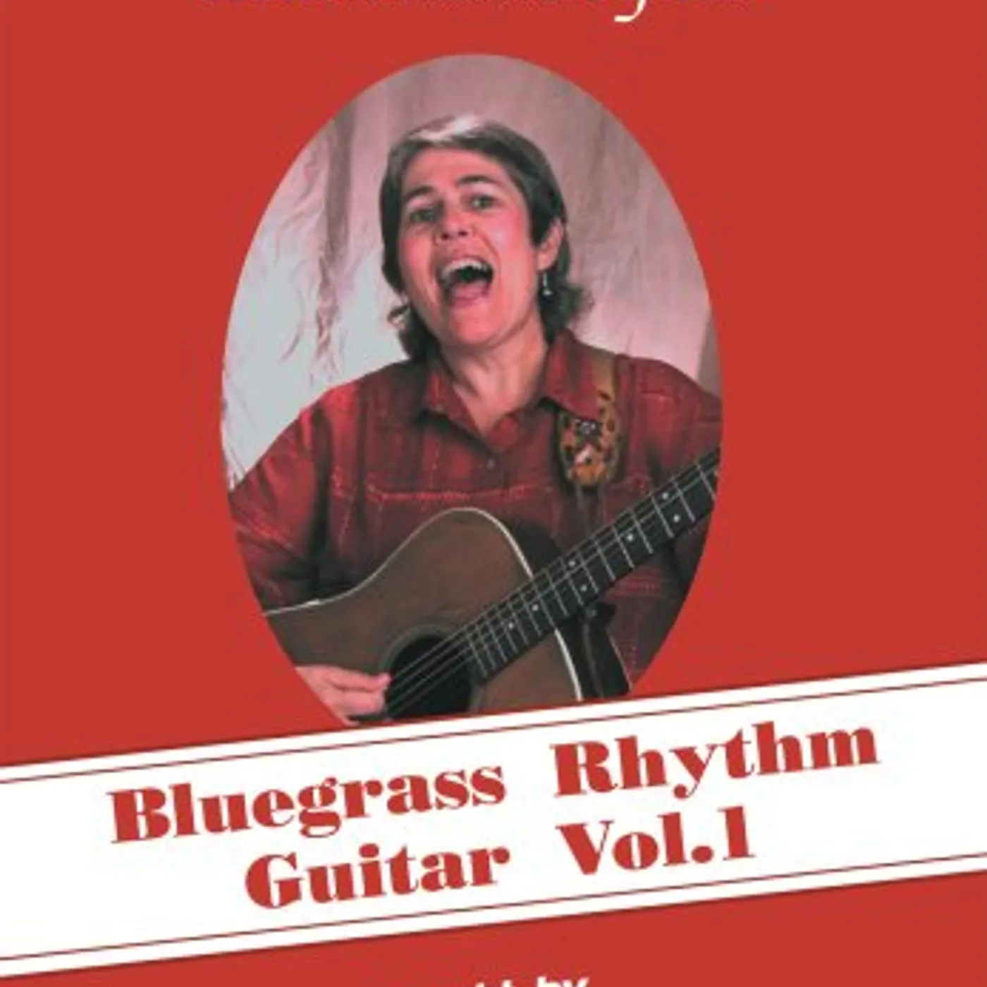 Murphy Henry BLUEGRASS RHYTHM GUITAR-LEARN MUSIC BY EAR 1 DVD