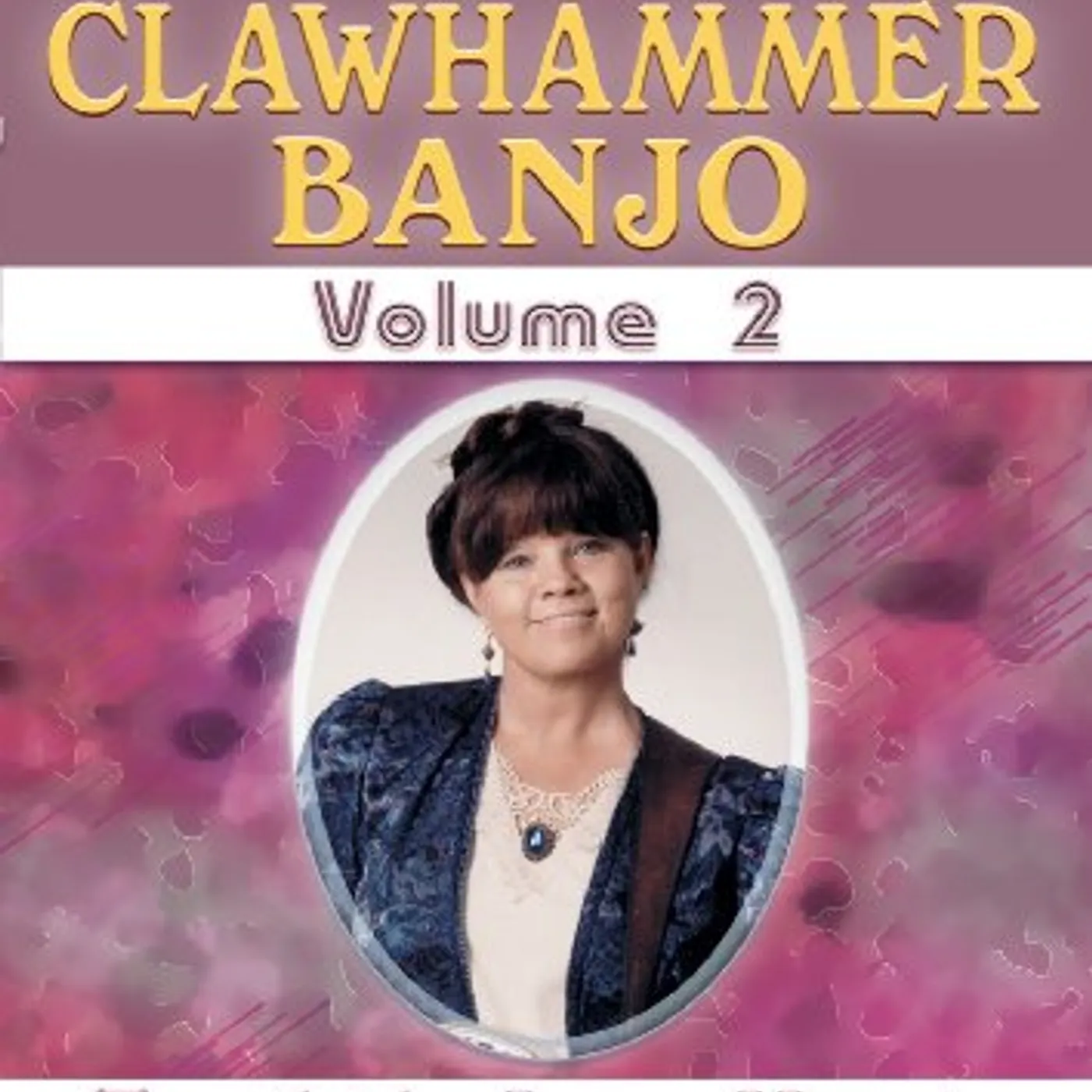 Lynn Morris CLAWHAMMER BANJO 2 DVD