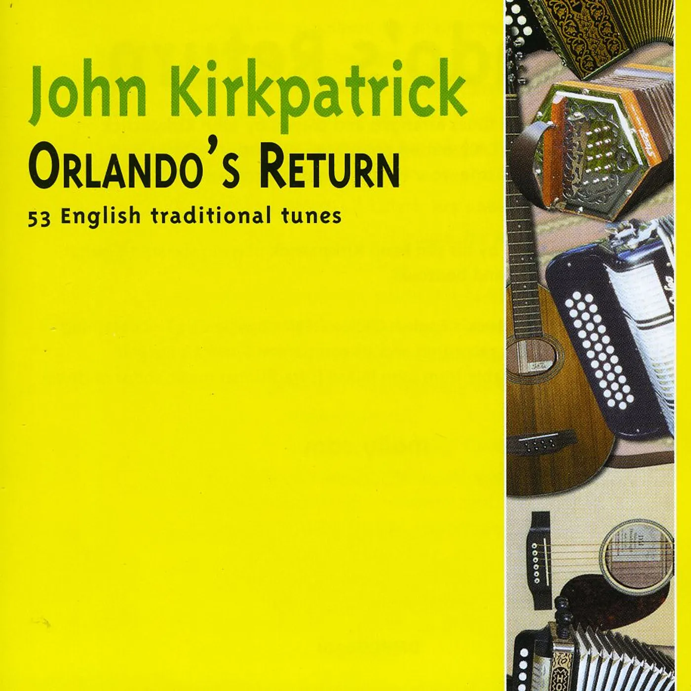 John Kirkpatrick ORLANDOS RETURN CD