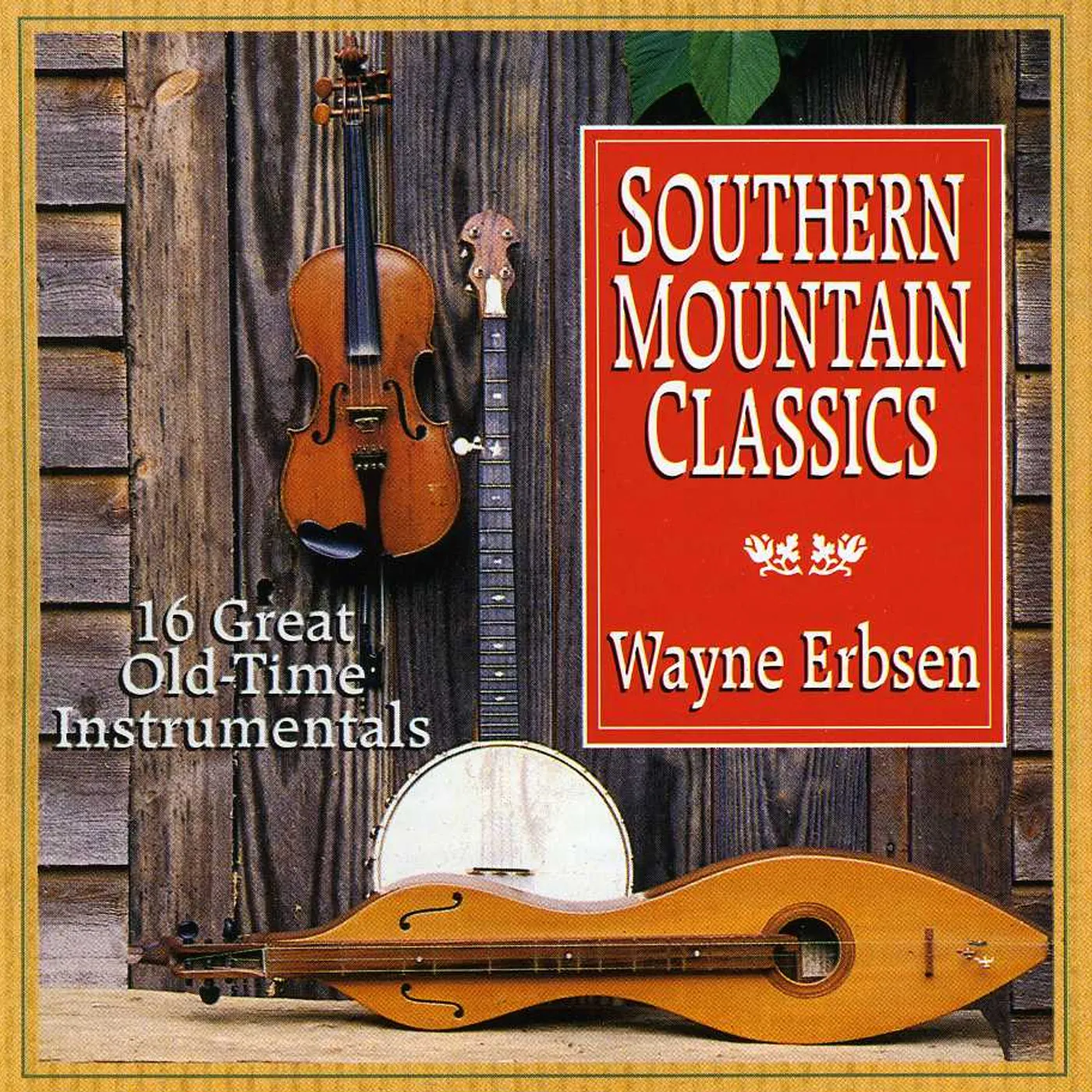 Wayne Erbsen SOUTHERN MOUNTAIN CLASSICS CD