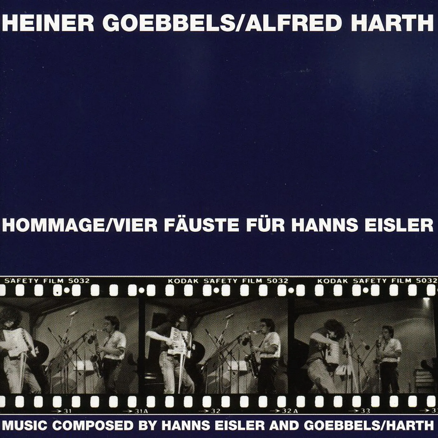 Heiner Goebbels & Alfred Harth HOMMAGE/FIER FAUSTE FUR HANNS EISLER CD
