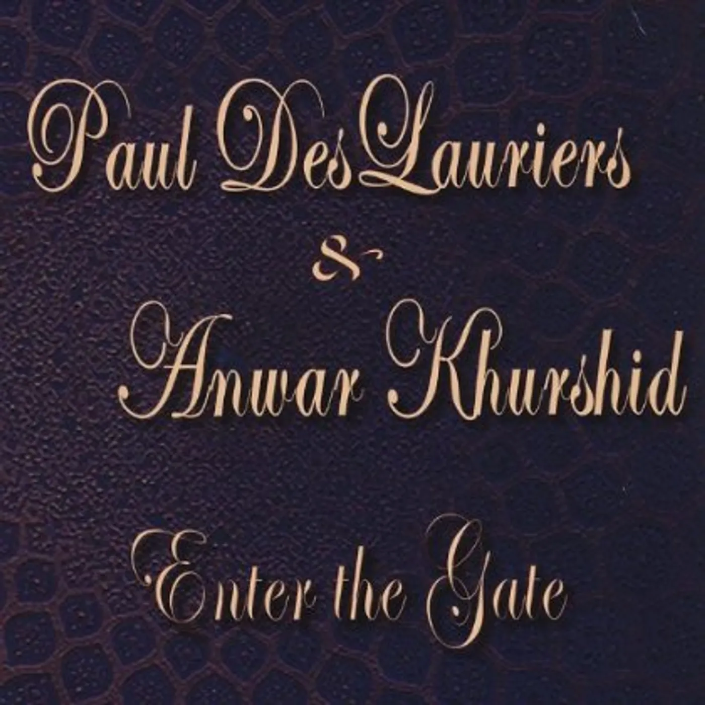 Paul Deslauriers ENTER THE GATE CD