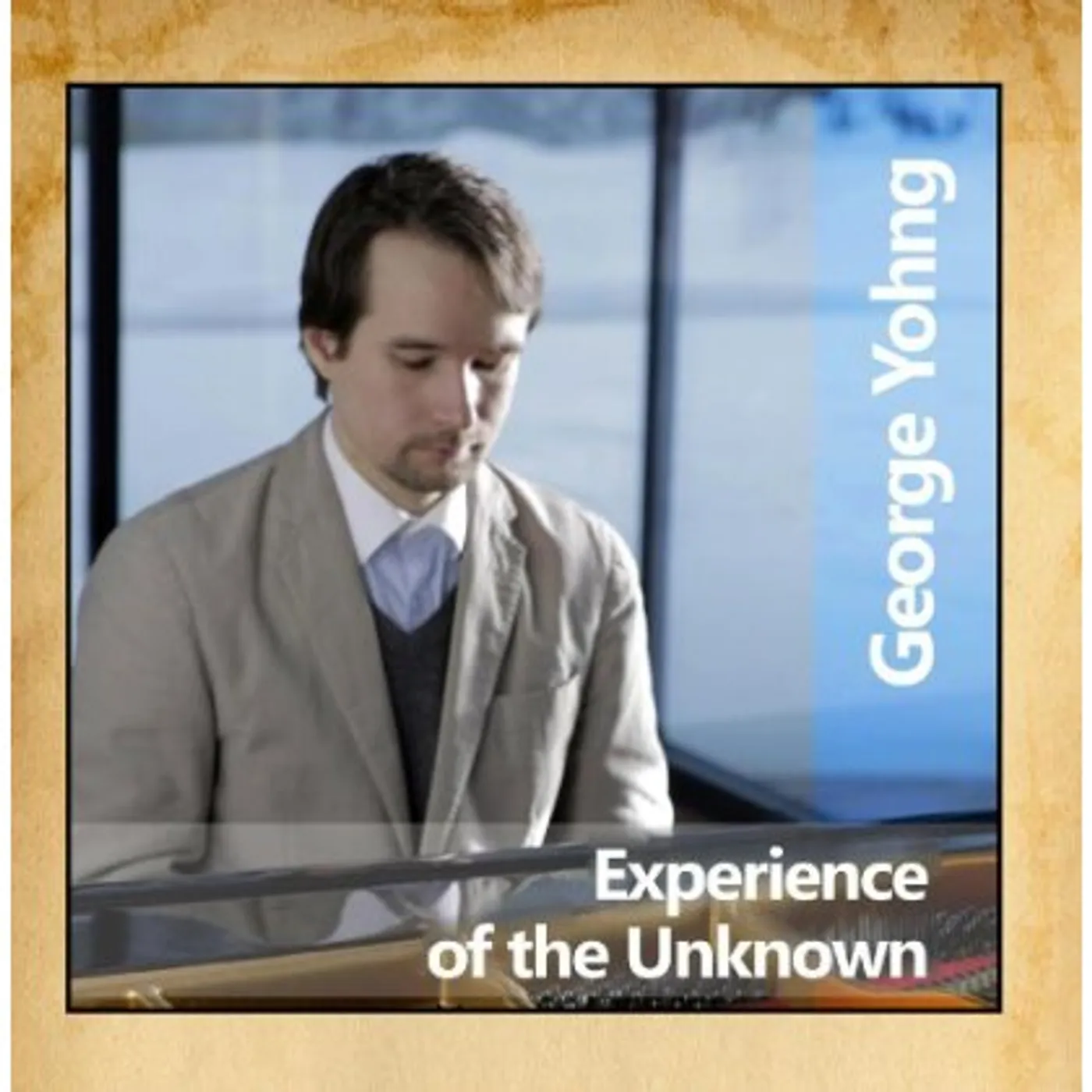 George Yohng EXPERIENCE OF THE UNKNOWN CD