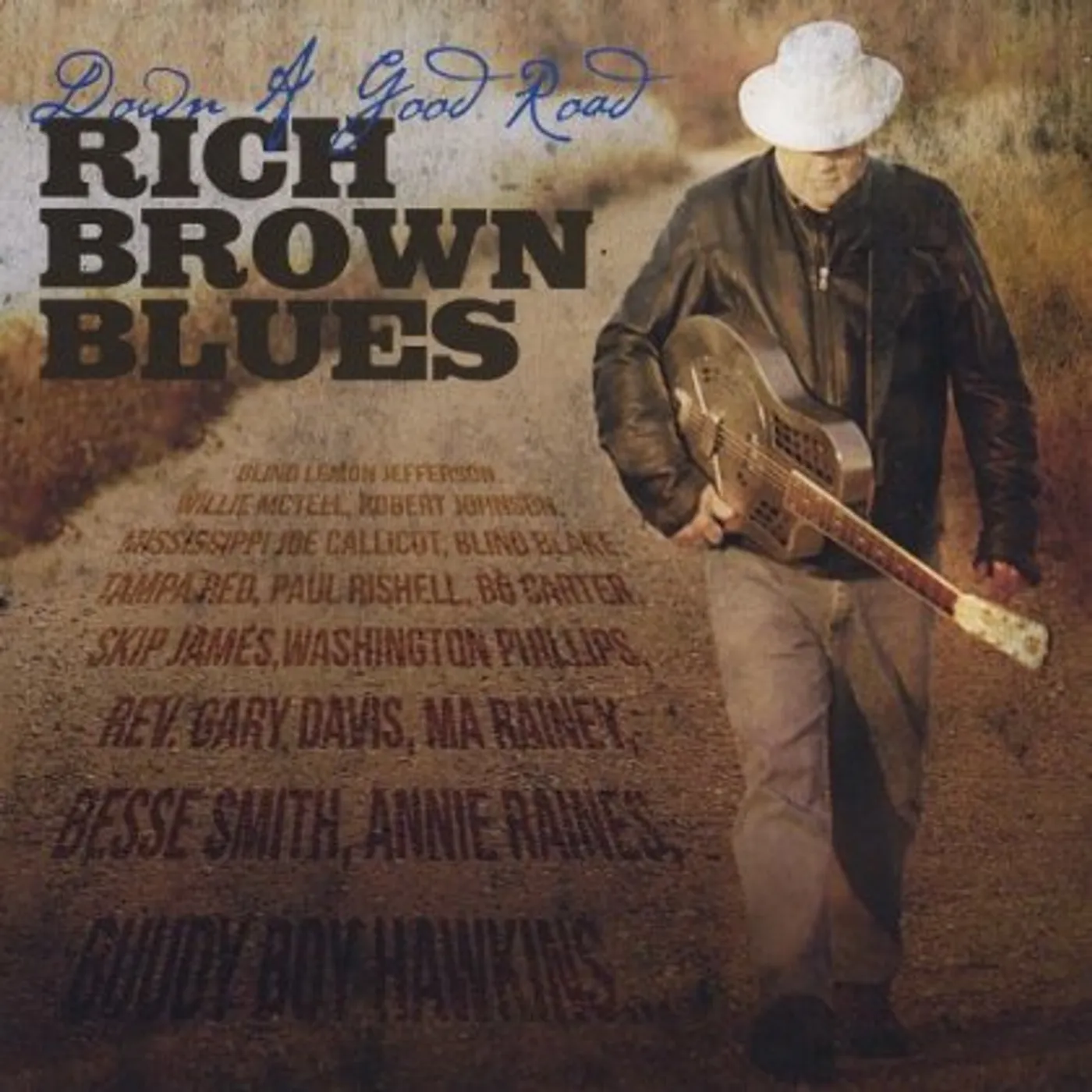 Rich Brown DOWN A GOOD ROAD CD