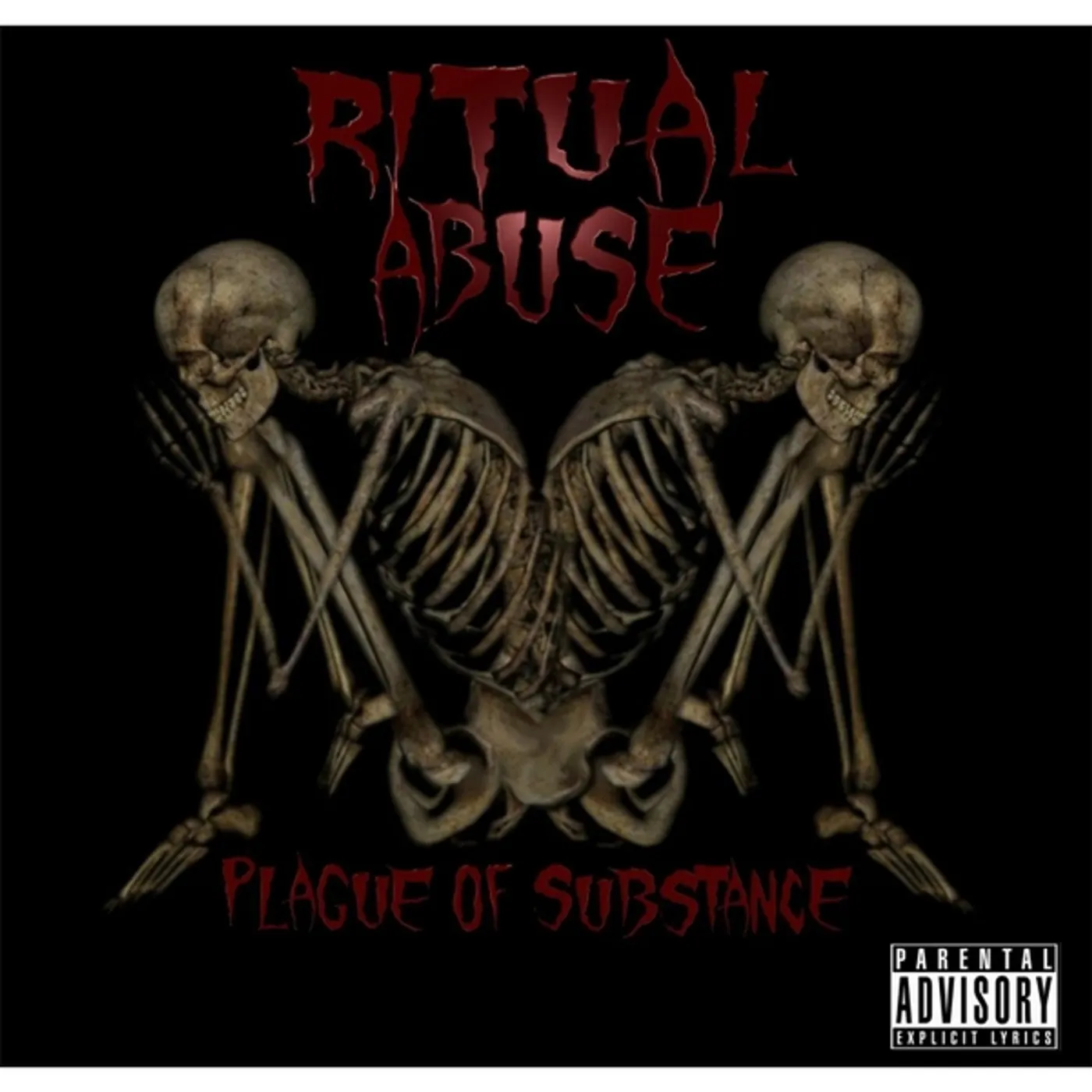 Ritual Abuse PLAGUE OF SUBSTANCE CD