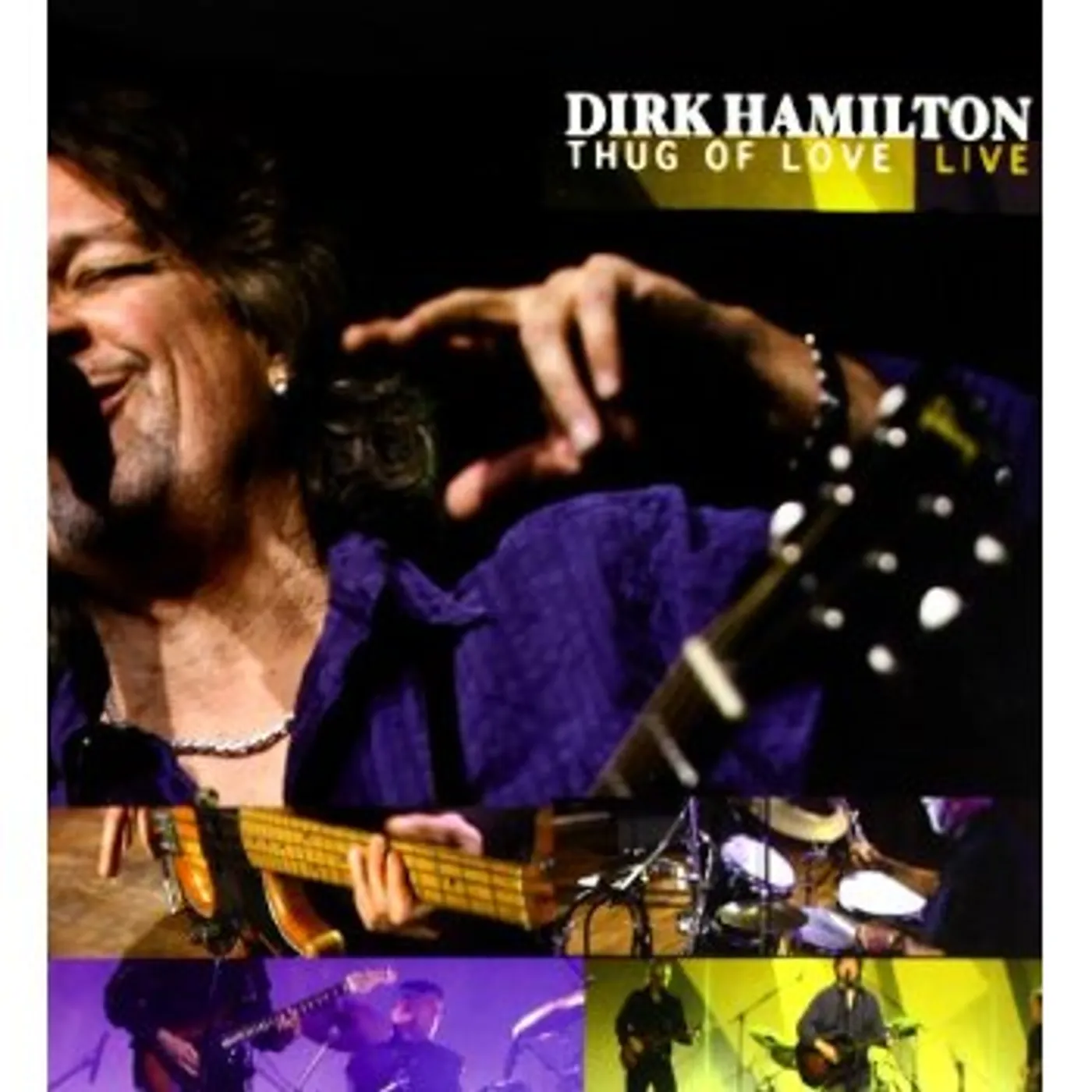 Dirk Hamilton THUG OF LOVE LIVE CD