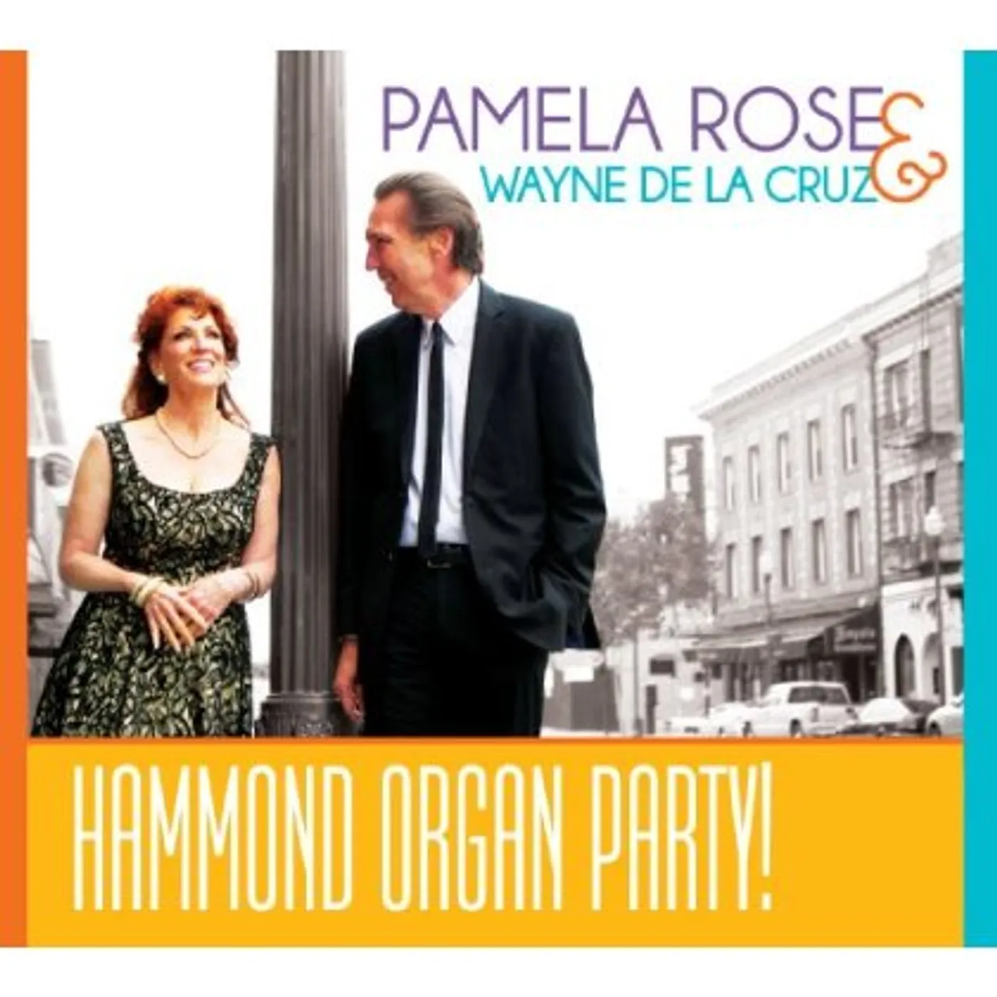 Pamela Rose HAMMOND ORGAN PARTY! CD