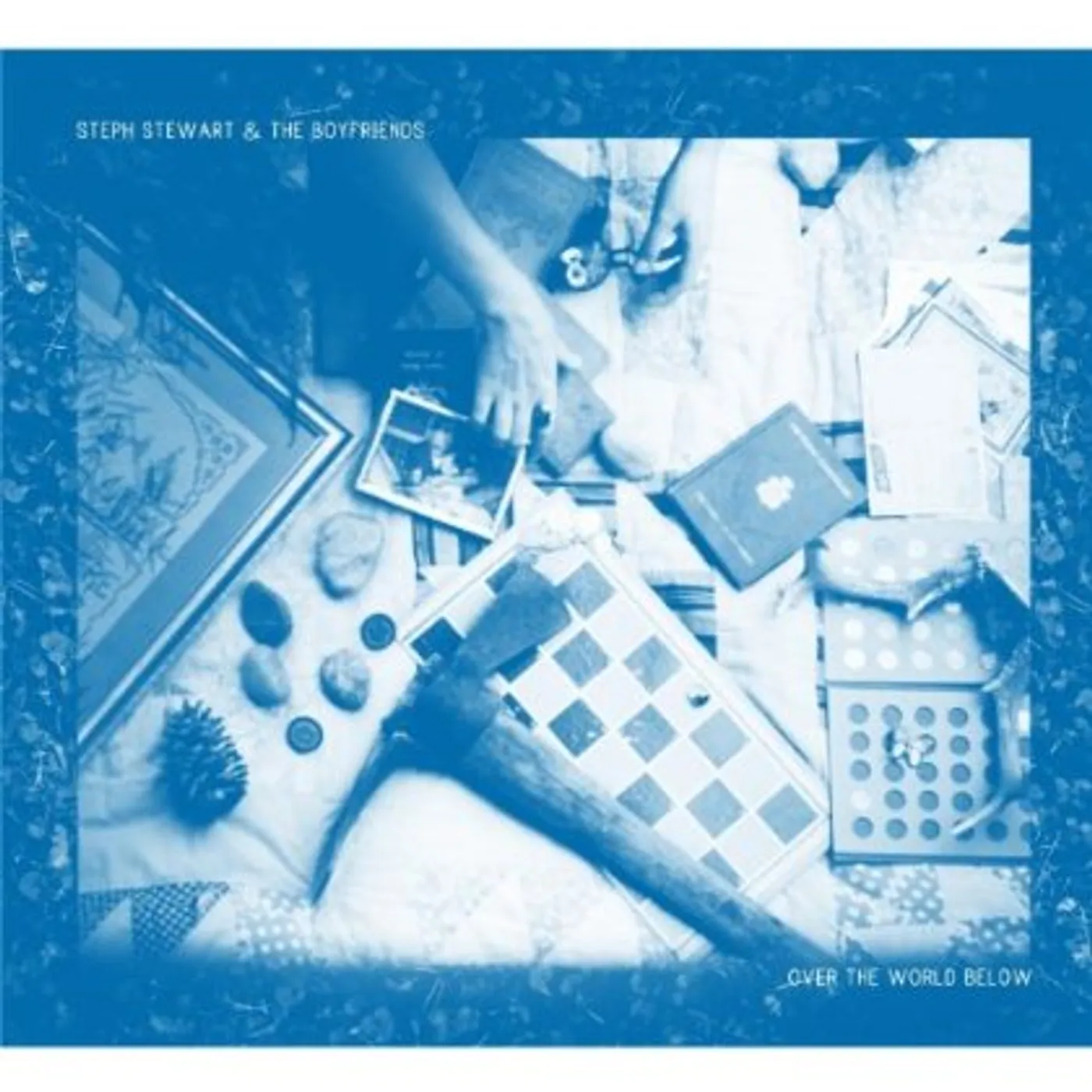 Steph Stewart & the Boyfriends OVER THE WORLD BELOW CD