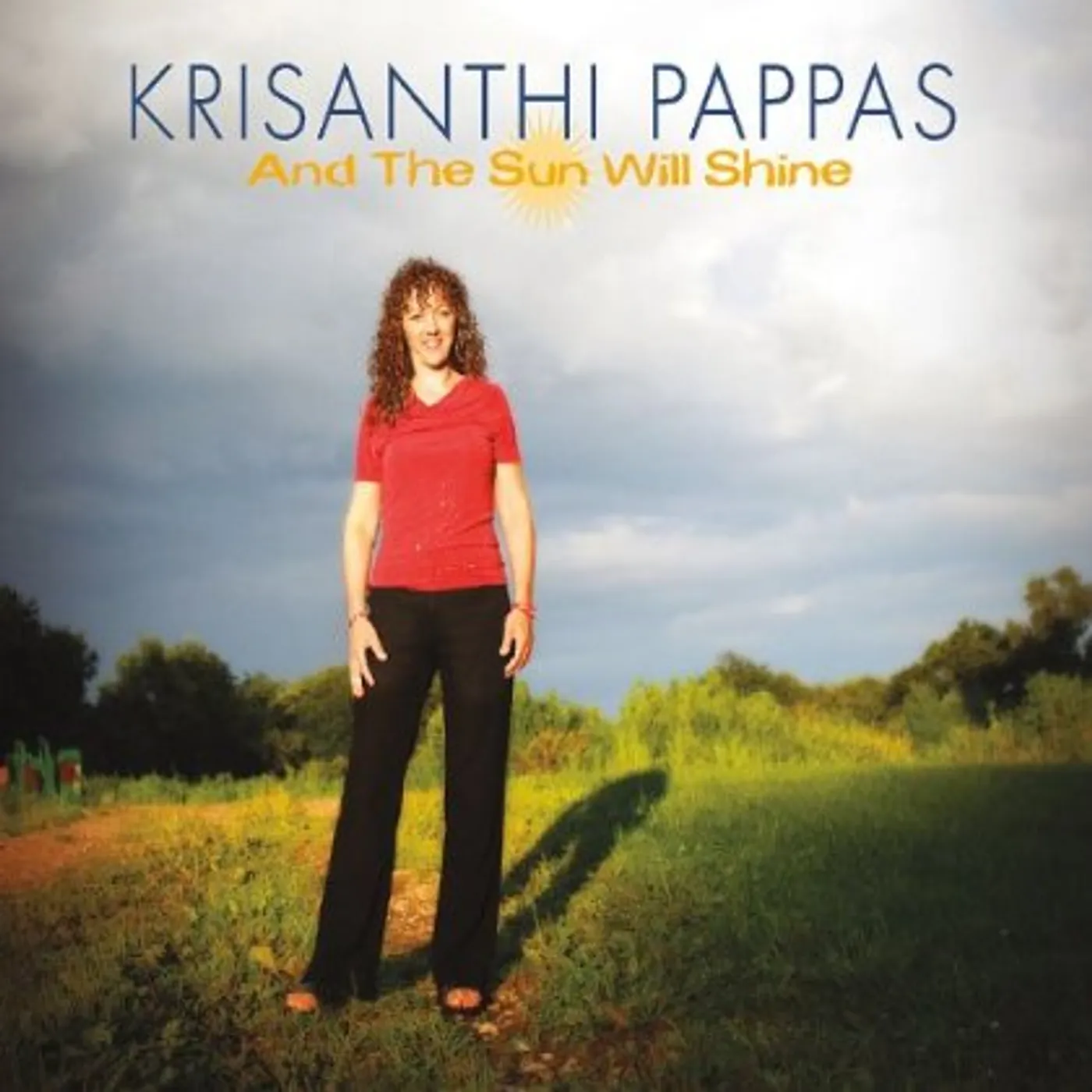 Krisanthi Pappas AND THE SUN WILL SHINE CD