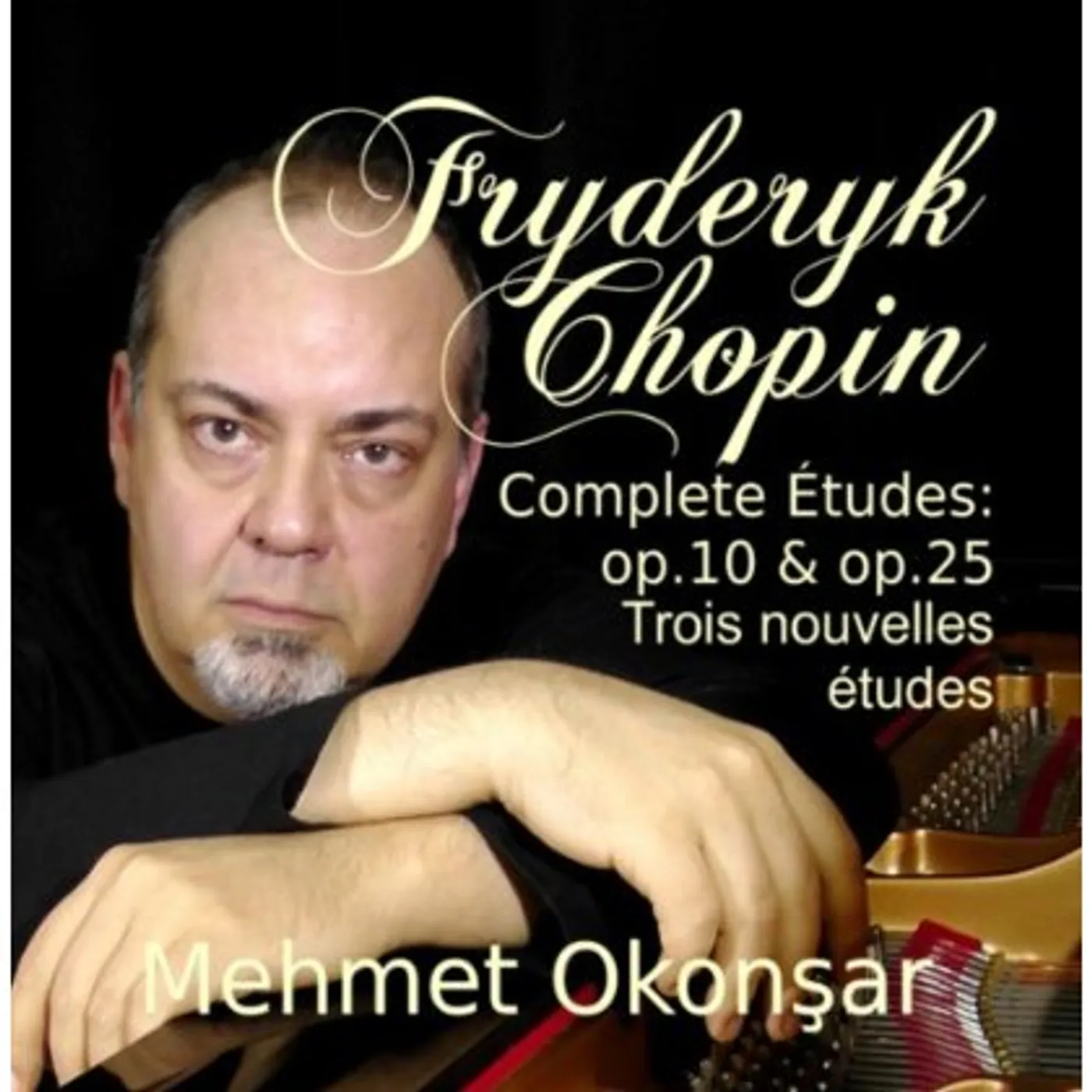 Mehmet Okonsar F. CHOPIN THE COMPLETE ETUDES CD
